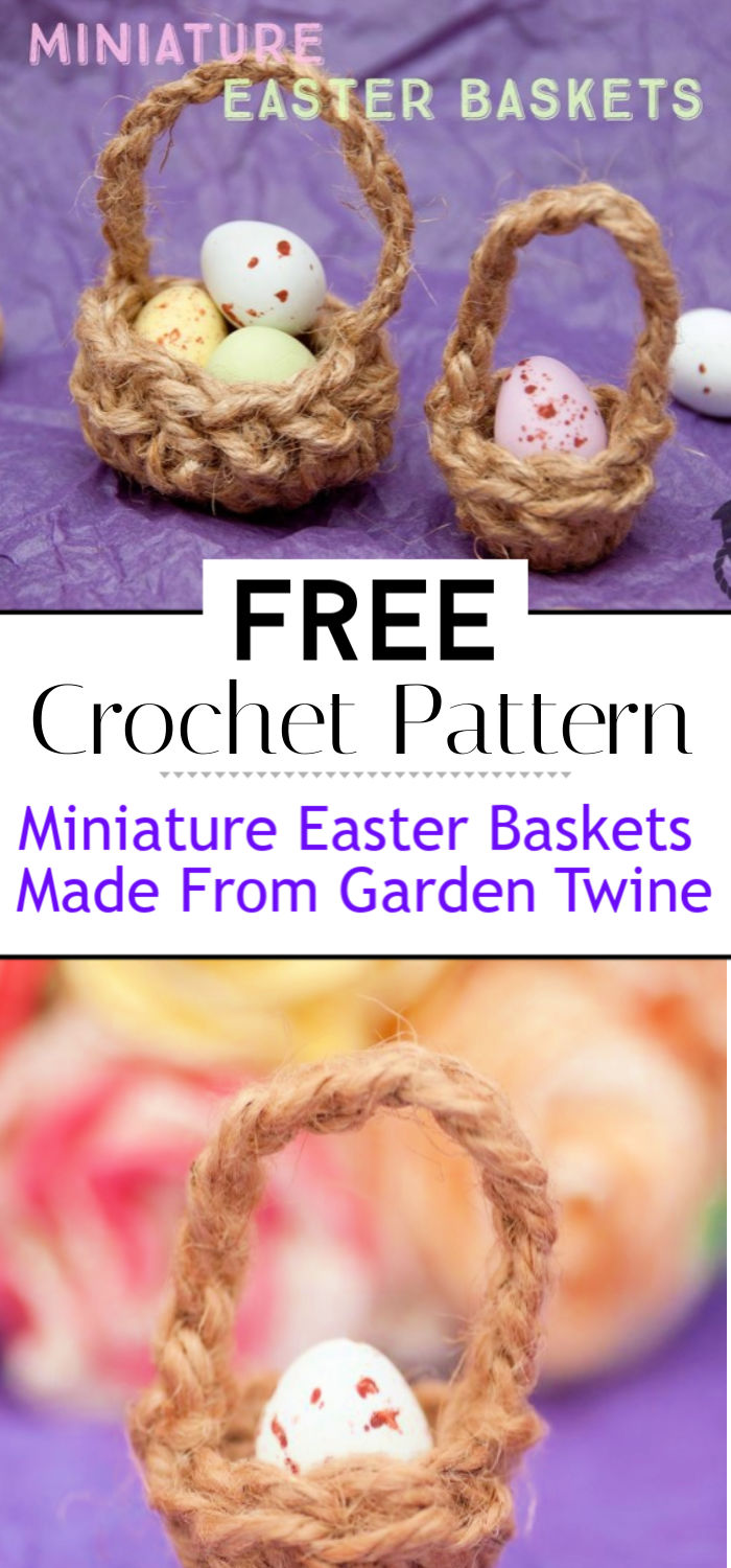Miniature Crochet Easter Baskets Made From Garden Twine