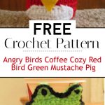 Angry Birds Coffee Cozy Crochet Pattern Red Bird Green Mustache Pig