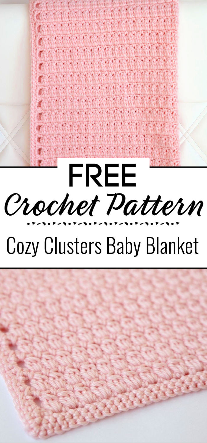 Cozy Clusters Free Crochet Baby Blanket Pattern