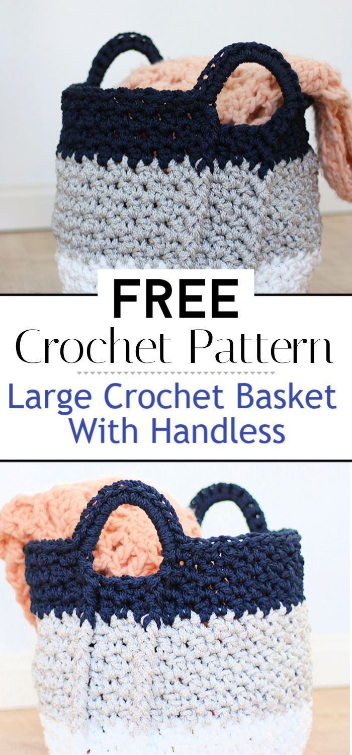 Large Crochet Basket With Handless Free Crochet Pattern