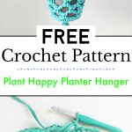Plant Happy Crochet Planter Hanger