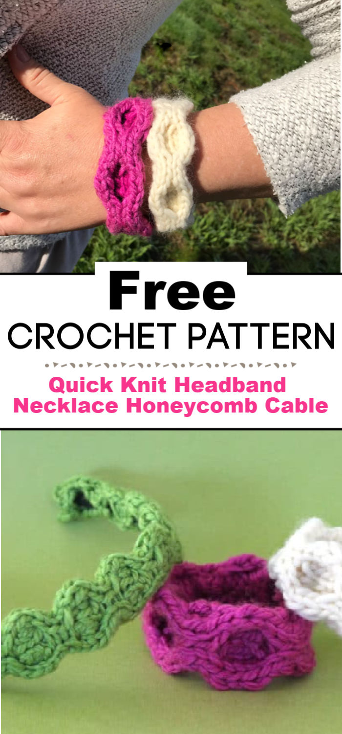 Quick Knit Headband Necklace Honeycomb Cable Pattern